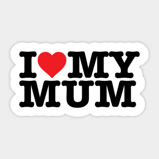 I Heart My Mum Sticker